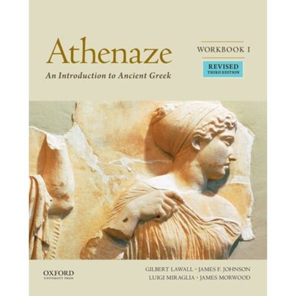 Athenaze, Workbook I: An Introduction to Ancient Greek -- Maurice Balme